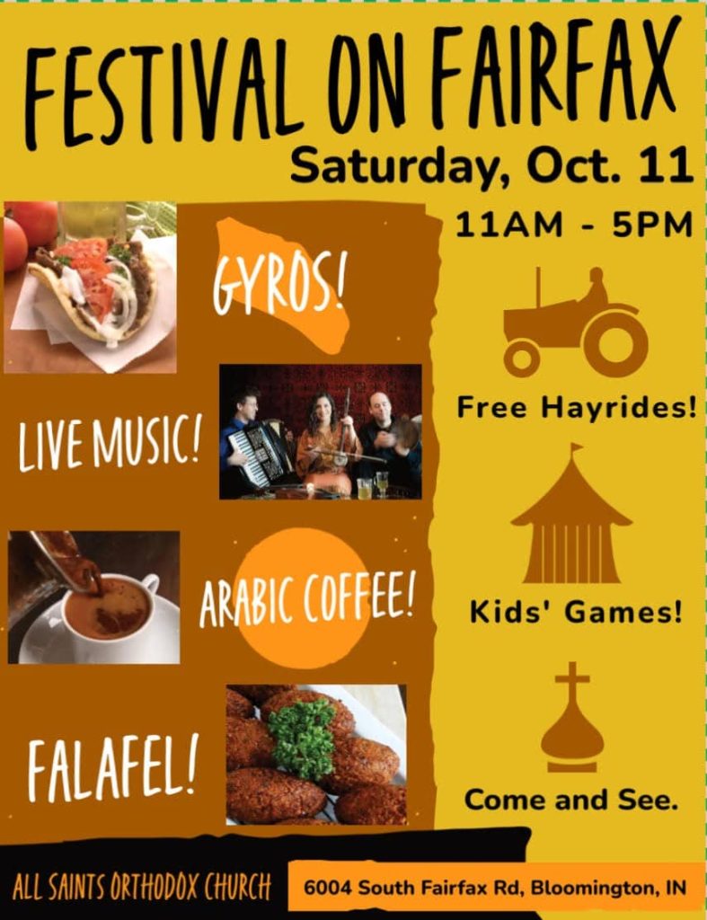 Colorful event flyer for "Festival on Fairfax" happening Saturday, October 11 from 11 AM to 5 PM at All Saints Orthodox Church in Bloomington, Indiana. Highlights include gyros, falafel, Arabic coffee, live music, free hayrides, and kids’ games.